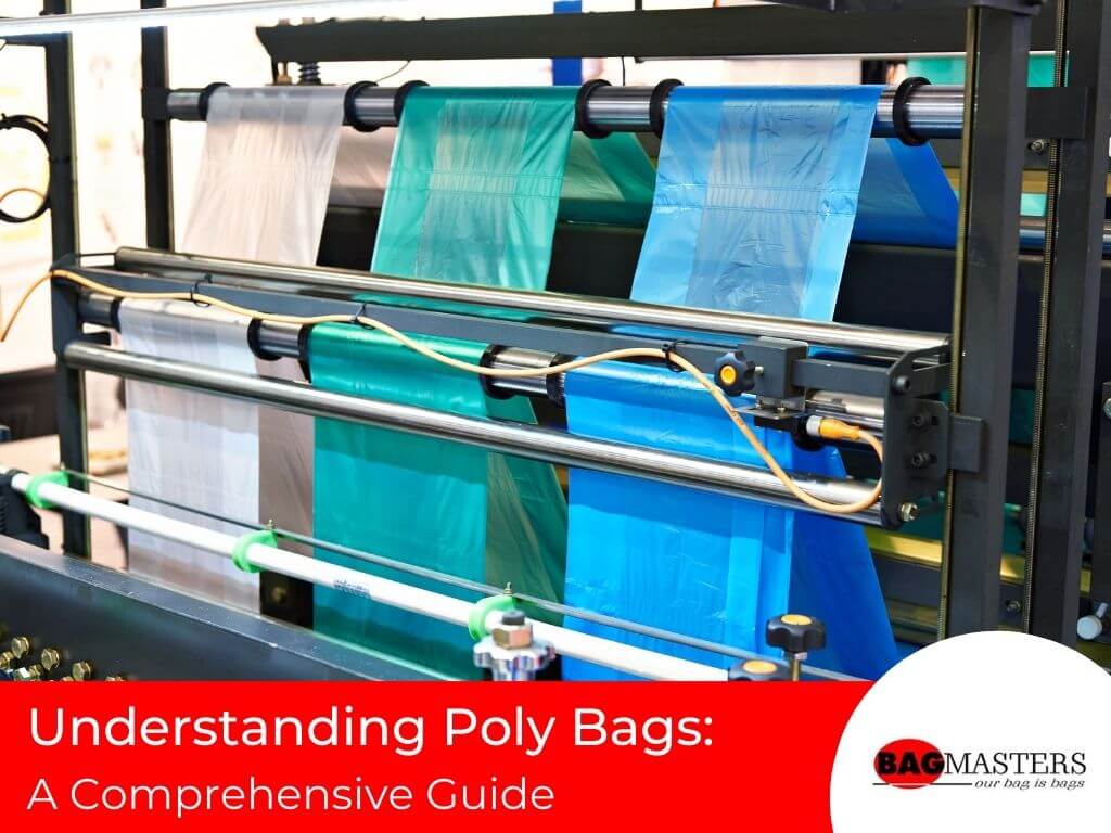 How Are Poly Bags Manufactured